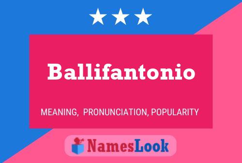 Ballifantonio Namensposter