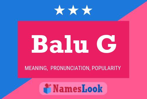 Balu G Namensposter