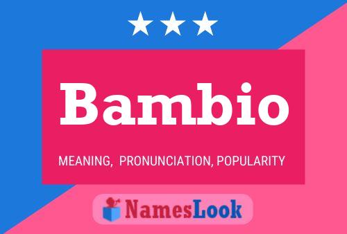 Bambio Namensposter