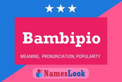 Bambipio Namensposter