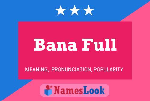 Bana Full Namensposter