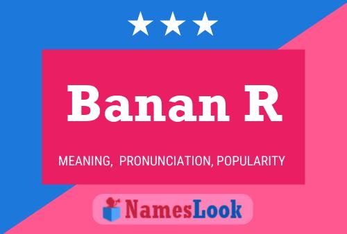 Banan R Namensposter