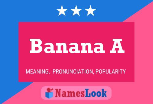 Banana A Namensposter