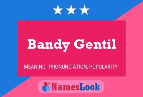 Bandy Gentil Namensposter