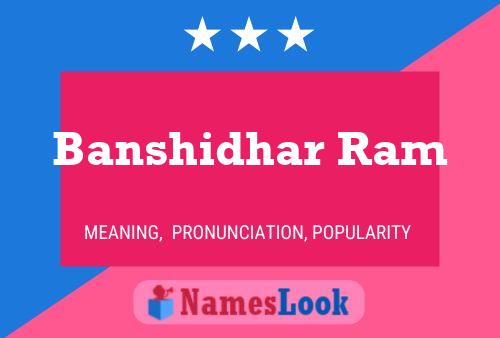 Banshidhar Ram Namensposter