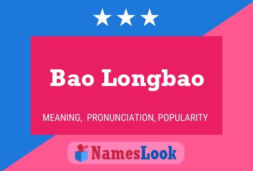 Bao Longbao Namensposter