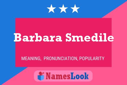 Barbara Smedile Namensposter