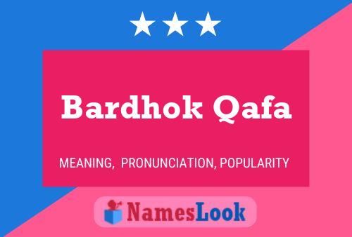 Bardhok Qafa Namensposter