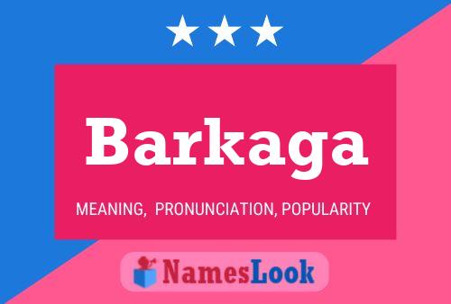 Barkaga Namensposter