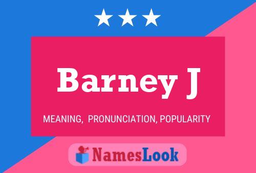 Barney J Namensposter