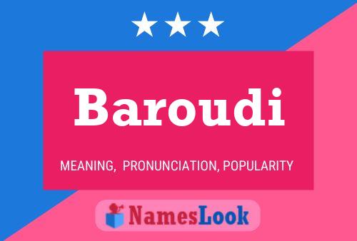 Baroudi Namensposter