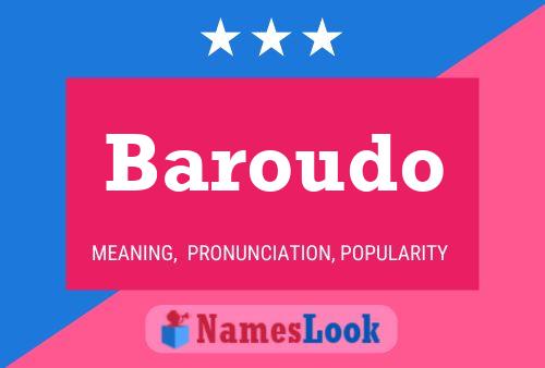 Baroudo Namensposter