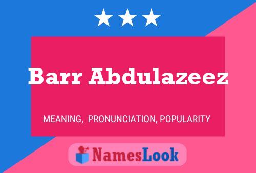 Barr Abdulazeez Namensposter