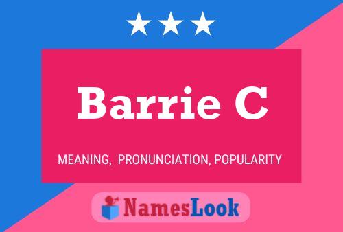 Barrie C Namensposter