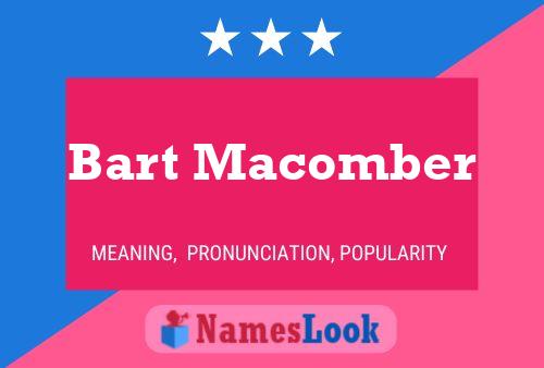 Bart Macomber Namensposter