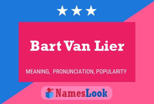 Bart Van Lier Namensposter