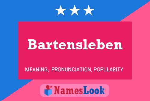 Bartensleben Namensposter