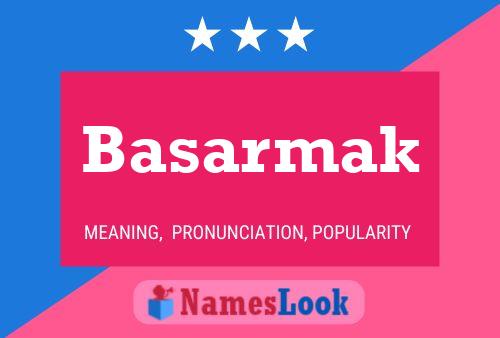 Basarmak Namensposter