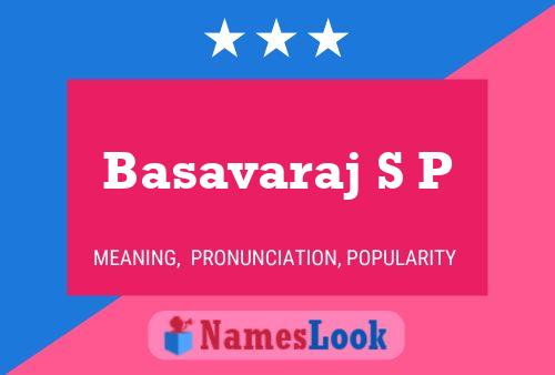 Basavaraj S P Namensposter