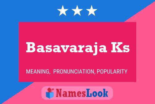 Basavaraja Ks Namensposter