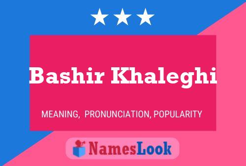 Bashir Khaleghi Namensposter