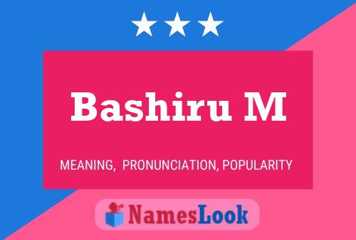 Bashiru M Namensposter