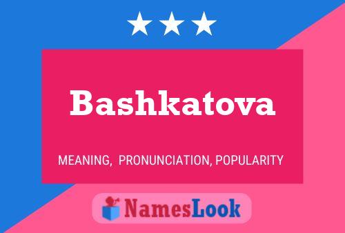 Bashkatova Namensposter