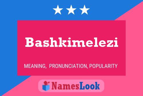 Bashkimelezi Namensposter