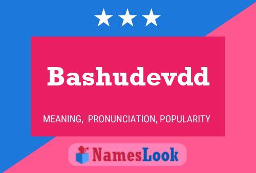 Bashudevdd Namensposter