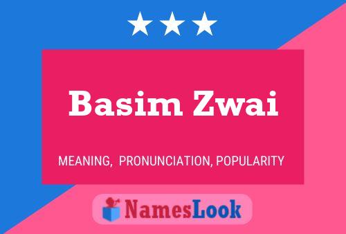 Basim Zwai Namensposter