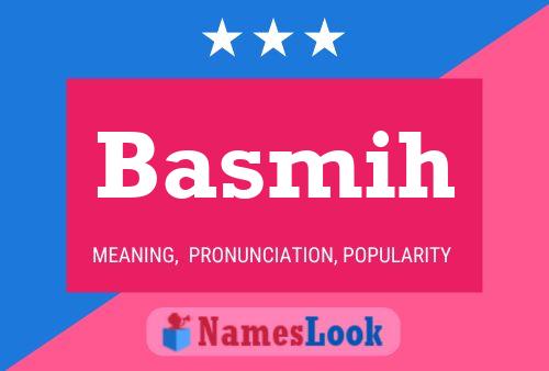 Basmih Namensposter