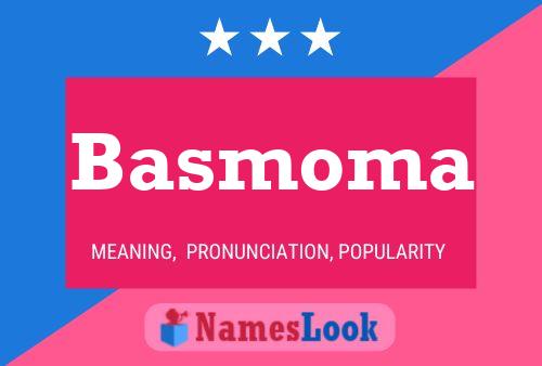 Basmoma Namensposter