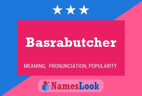 Basrabutcher Namensposter