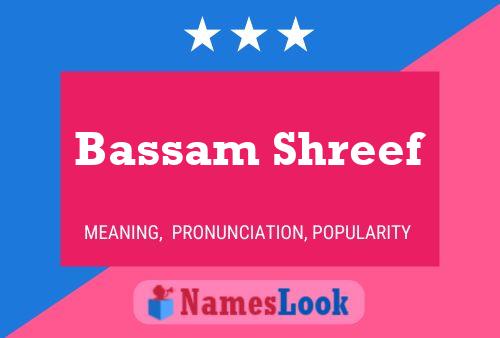 Bassam Shreef Namensposter