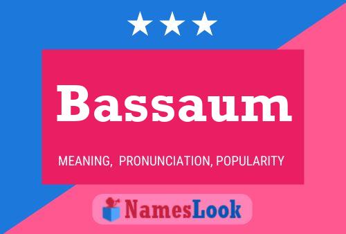 Bassaum Namensposter