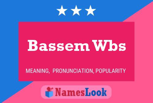 Bassem Wbs Namensposter