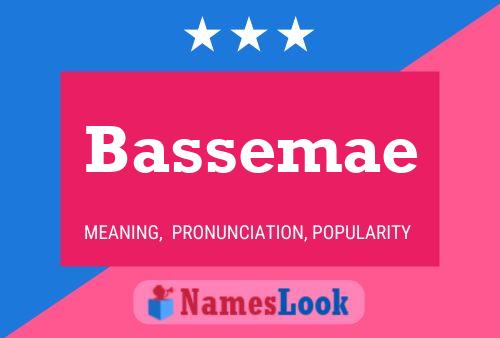 Bassemae Namensposter