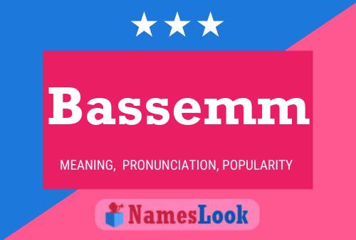 Bassemm Namensposter