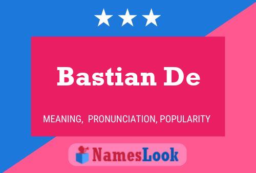 Bastian De Namensposter