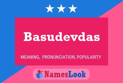 Basudevdas Namensposter