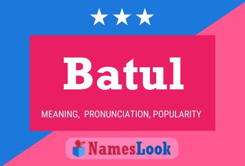 Batul Namensposter