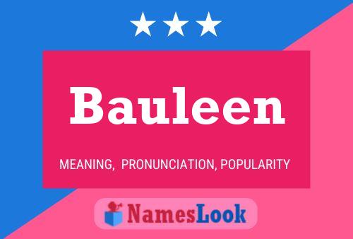 Bauleen Namensposter