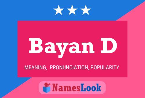 Bayan D Namensposter