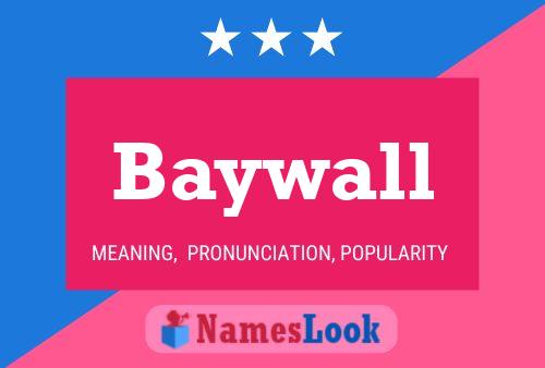 Baywall Namensposter