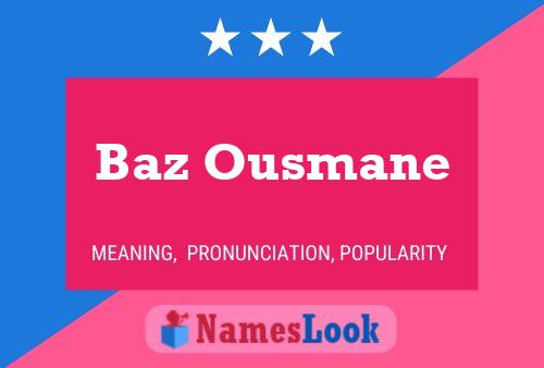 Baz Ousmane Namensposter