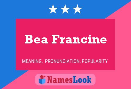 Bea Francine Namensposter