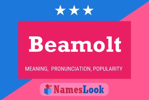 Beamolt Namensposter