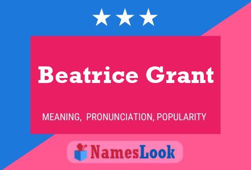 Beatrice Grant Namensposter