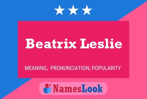 Beatrix Leslie Namensposter