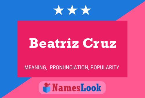 Beatriz Cruz Namensposter